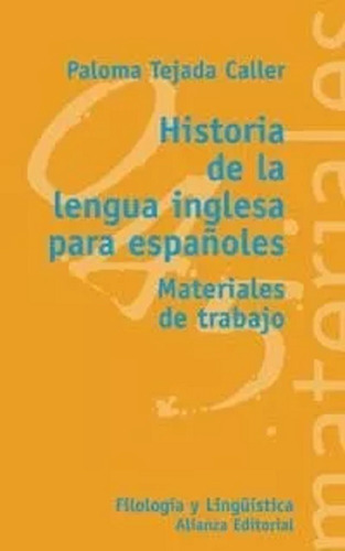 Historia De La Lengua Inglesa Para Españoles - Paloma Tejada
