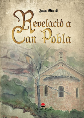 Revelació A Can Pobla (sin Coleccion)