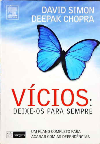 Livro Vícios: Deixe-os Para Sempre