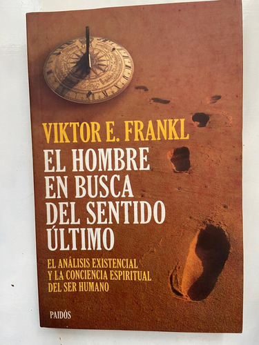 Viktor Frankl El Hombre En Busca Del Sentido Último