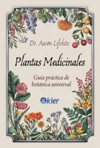 Comprar Plantas Medicinales. Guia Practica De Botanica Universal