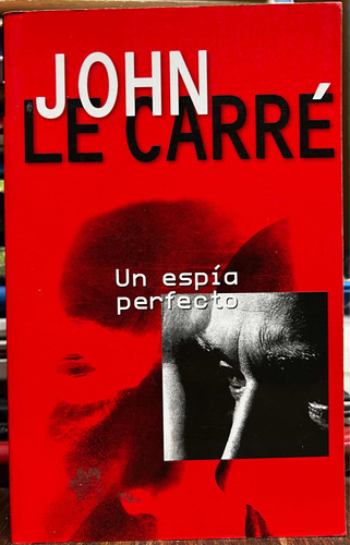 Un Espia Perfecto - John Le Carre Plaza Janes