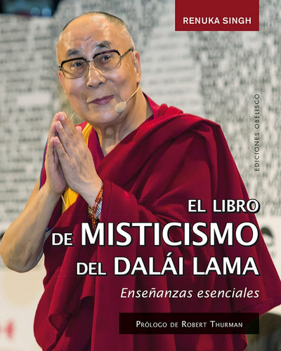 El Libro De Misticismo Del Dalái Lama, De Renuka Singh. Editorial Obelisco, Tapa Blanda En Español, 2018