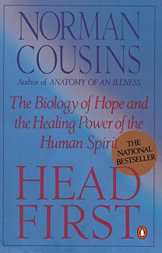 Head First: The Biology Of Hope And The Healing Power Of The Human Spirit, De Cousins, Norman. Editorial Penguin Books, Tapa Blanda En Inglés