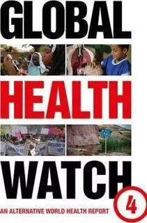 Global Health Watch 4 - People's Health Movement (paperba...