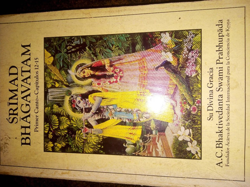 Libro Srimad Bhagavatam. Primer Canto (capítulos 12 Al 15)