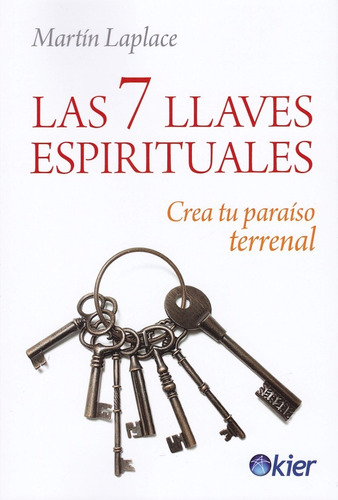 Las 7 Llaves Espirituales Martin Laplace Kier Don86