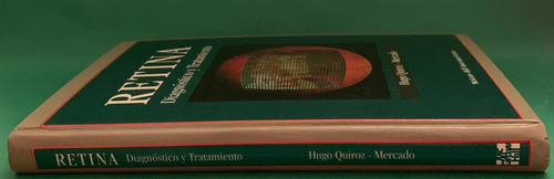 Retina - Diagnóstico Y Tratamiento - Hugo Quiroz-mercado