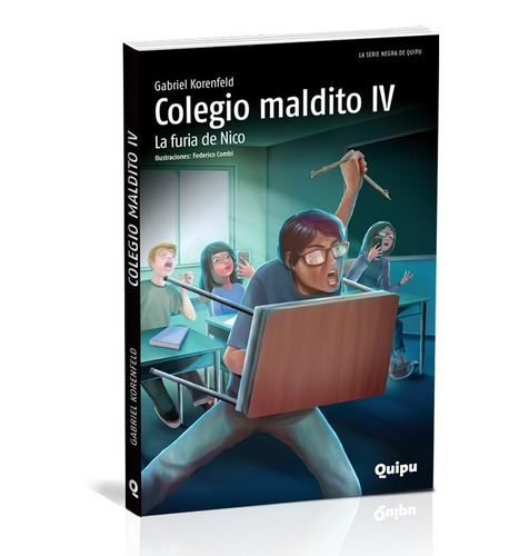 Colegio Maldito Iv - Gabriel Korenfeld