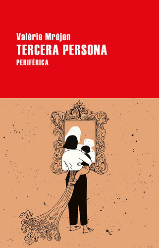 Libro Tercera Persona - Valérie Mréjen - Periférica