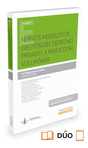 Nuevos Modelos De Gestion Del Derecho Privado: Jurisdiccion 