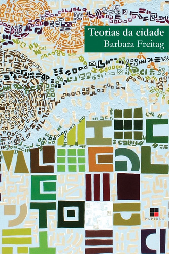 Teorias da cidade, de Freitag, Barbara. M. R. Cornacchia Editora Ltda., capa mole em português, 2006