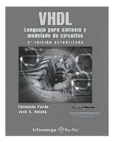 Vhdl   3 Ed, De Fernando Pardo. Editorial Alfaomega Grupo Editor, Tapa Blanda En Español