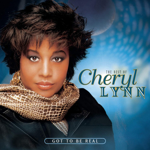 Cd: Lo Mejor De Cheryl Lynn: Tengo Que Ser Real