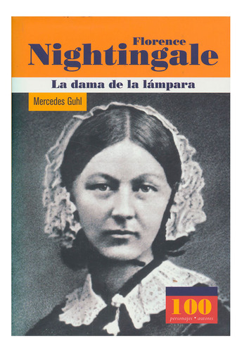 Libro Florence Nightingale. La Dama De La Lámpara