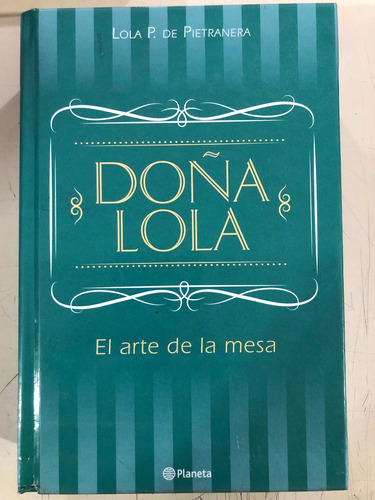 Doña Lola - Lola De Puerta Era