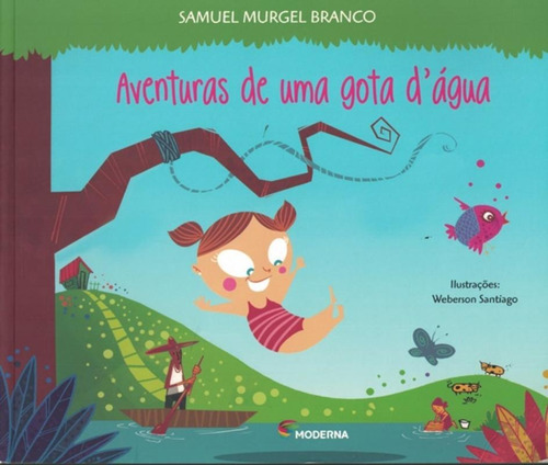 Aventuras De Uma Gota D´agua