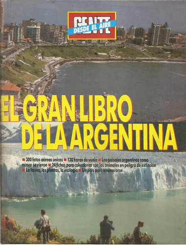 El Gran Libro De La Argentina - Revista Gente