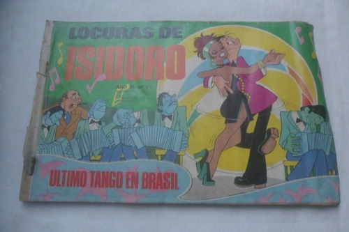 Locuras De Isidoro. Año 6 Numero 71 Ultimo Tango En Brasil 