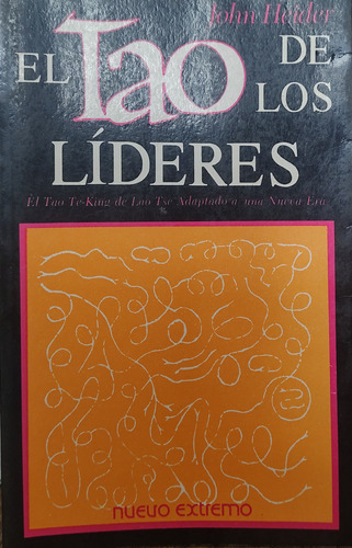 El Tao De Los Lideres - John Heider