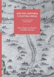 Afectos, Historia Y Cultura Visual - Depetris, Taccetta