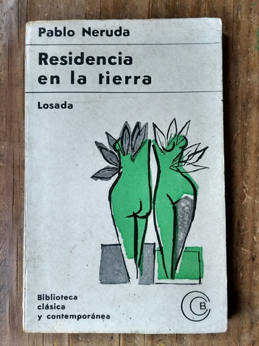 Residencia En La Tierra Pablo Neruda