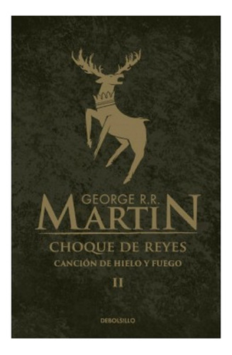 Juego De Tronos 2 Choque De Reyes Martin