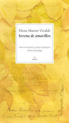 Serena De Amarillos - Elena Martin Vivaldi