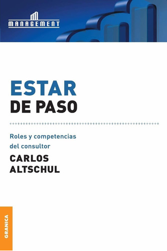 Libro Estar De Paso: Roles Y Competencias Del Consult Lln3