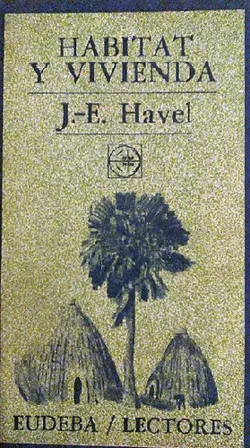 J. E. Havel: Habitat Y Vivienda