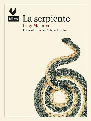 Serpiente, La - Malerba Luigi