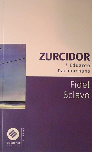 Zurcidor Eduardo Darnauchans / Scalvo (envíos)