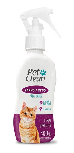 Banho A Seco P/ Gatos Pet Clean Liquido 300ml