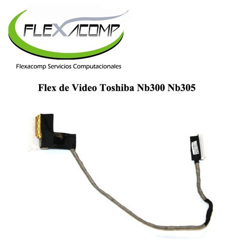 Flex De Video Toshiba Nb300 Nb305