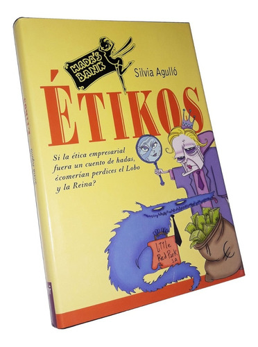 Etikos / La Etica Empresarial - Silvia Agullo / Tapas Duras