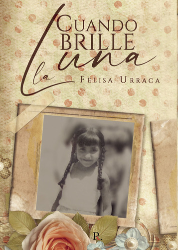 Cuando Brille La Luna - Urraca Lopez Felisa