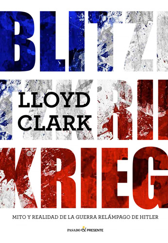 Blitzkrieg - Clark Lloyd