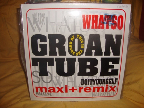 Vinilo Whatso Groan Tube Doityourself Remix Tube Basic Mi D2