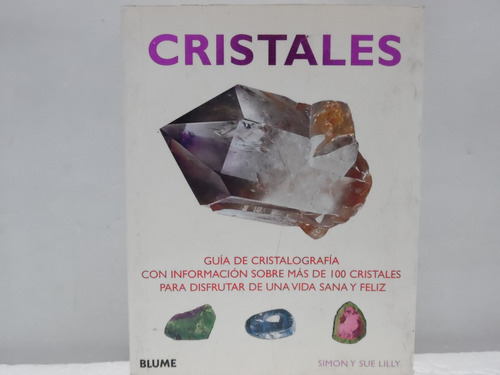 Cristales / Simón Y Sue Lilly / Blume 
