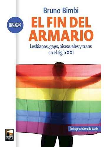 Fin Del Armario Lesbiana Gays Bisexuales Y Trans En El Sigl
