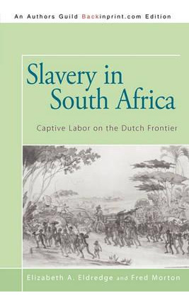 Libro Slavery In South Africa - Elizabeth A Eldredge And ...