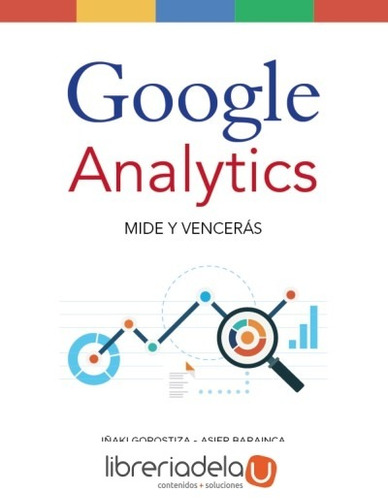 Google Analytics Mide Y Venceras - Gorostiza Esquerdeiro,...