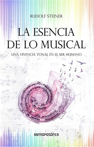 Esencia De Lo Musical - Rudolf Steiner