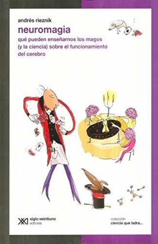 Neuromagia   Ciencia Que Ladra