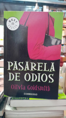 Pasarela De Odios - Olivia Goldsmith