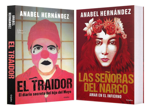 El Traidor + Señoras Del Narco Pack 2 Libros