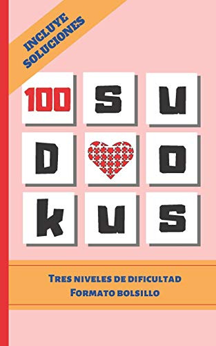 100 Sudokus: Formato Bolsillo - Edicion Especial Viaje O Vac
