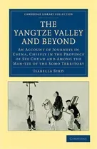 Comprar Cambridge Library Collection - Travel And Exploration In Asia: The Yangtze Valley And Beyond: An ..., De Isabella L. Bird. Editorial Cambridge University Press, Tapa Blanda En Inglés