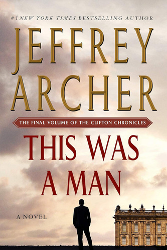 Libro: This Was A Man: The Final Volume Of The Clifton (the