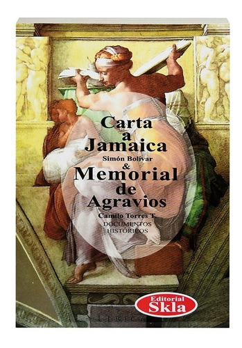 Libro Los Agravios (carta A Jamaica) Original